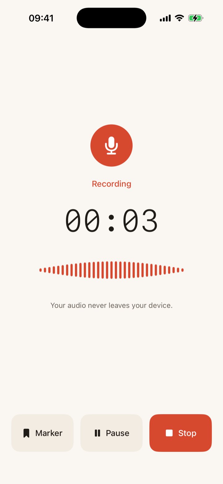 Live recording with timecode, waveform, and the assurance that the audio never leaves the device
